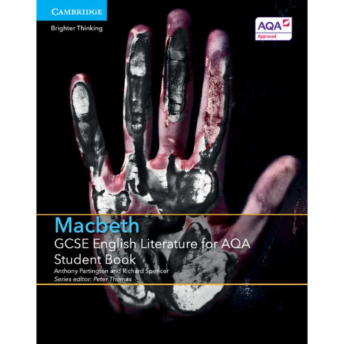 Cambridge University Press GCSE English Literature for AQA Macbeth Student Book (häftad, eng)
