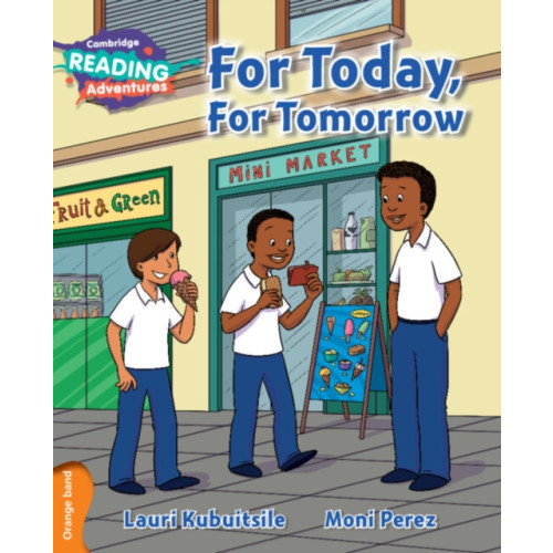 Cambridge University Press Cambridge Reading Adventures For Today, For Tomorrow Orange Band (häftad, eng)