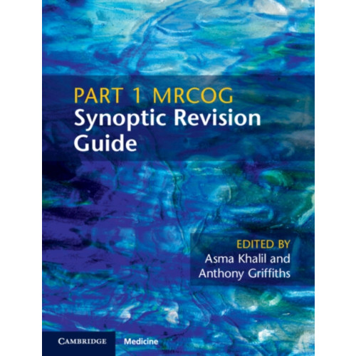 Cambridge University Press Part 1 MRCOG Synoptic Revision Guide (häftad, eng)