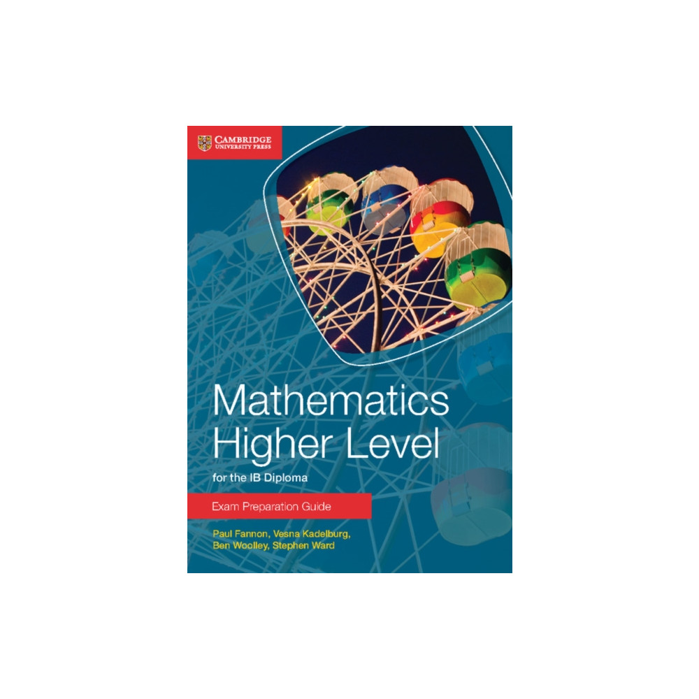 Produktbild för Mathematics Higher Level for the IB Diploma Exam Preparation Guide (häftad, eng)