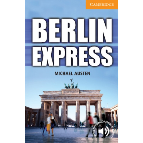 Cambridge University Press Berlin Express Level 4 Intermediate (häftad, eng)