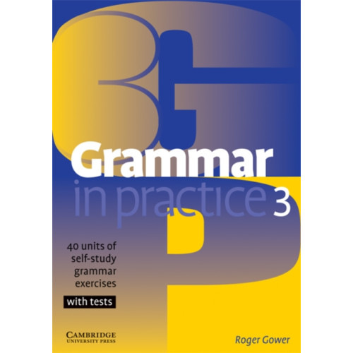 Cambridge University Press Grammar in Practice 3 (häftad, eng)