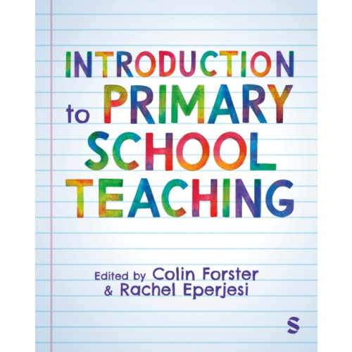 Sage Publications Ltd Introduction to Primary School Teaching (häftad, eng)