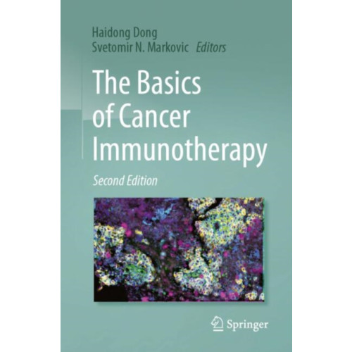 Springer International Publishing AG The Basics of Cancer Immunotherapy (häftad, eng)