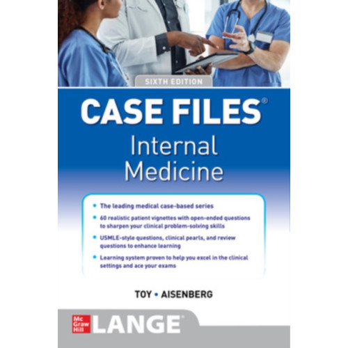 McGraw-Hill Education Case Files Internal Medicine, Sixth Edition (häftad, eng)