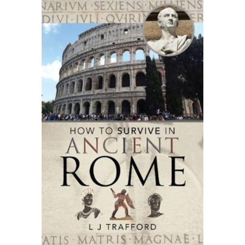 Pen & Sword Books Ltd How to Survive in Ancient Rome (häftad, eng)