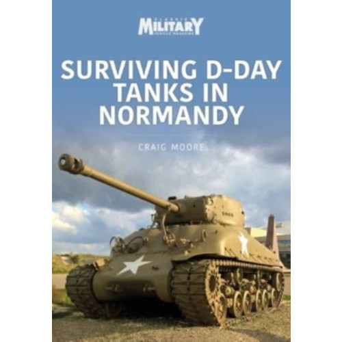 Key Publishing Ltd Surviving D-Day Tanks in Normandy (häftad, eng)