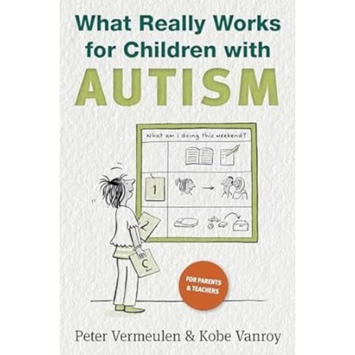 Future Horizons Incorporated What Really Works for Children with Autism (häftad, eng)