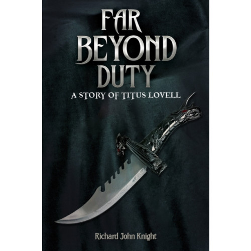 Austin Macauley Publishers Far Beyond Duty (häftad, eng)