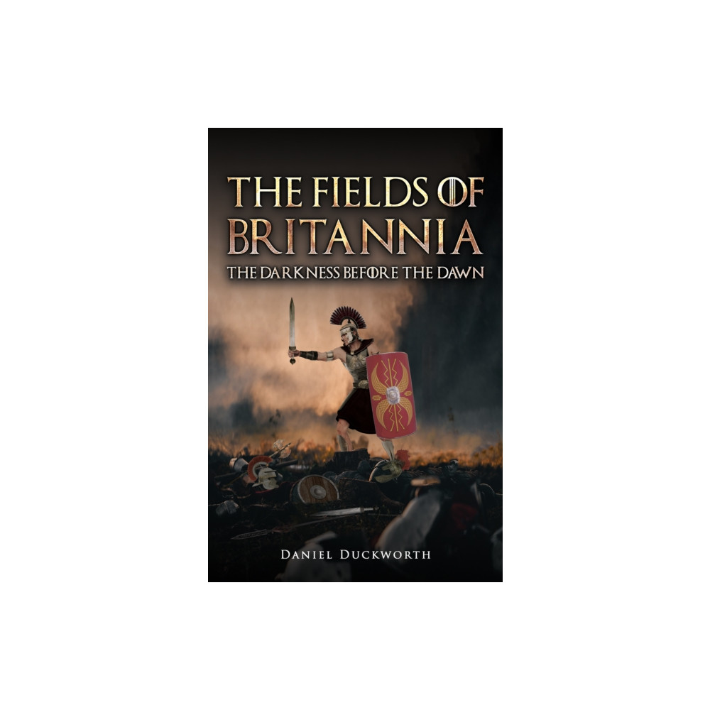 Produktbild för The Fields of Britannia : The Darkness Before the Dawn (häftad, eng)
