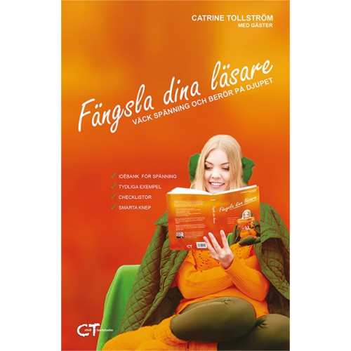 Catrine Tollström Fängsla dina läsare : väck spänning och berör på djupet (bok, kartonnage)