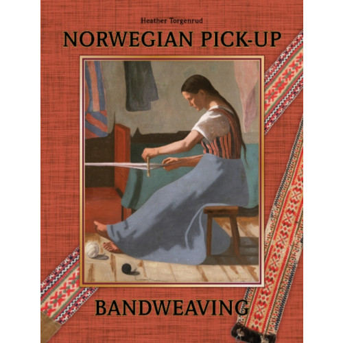Schiffer Publishing Ltd Norwegian Pick-Up Bandweaving (inbunden, eng)