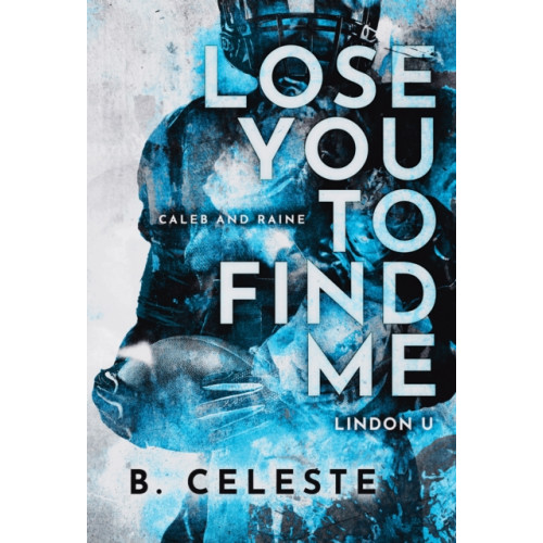 Sourcebooks, Inc Lose You to Find Me (häftad, eng)