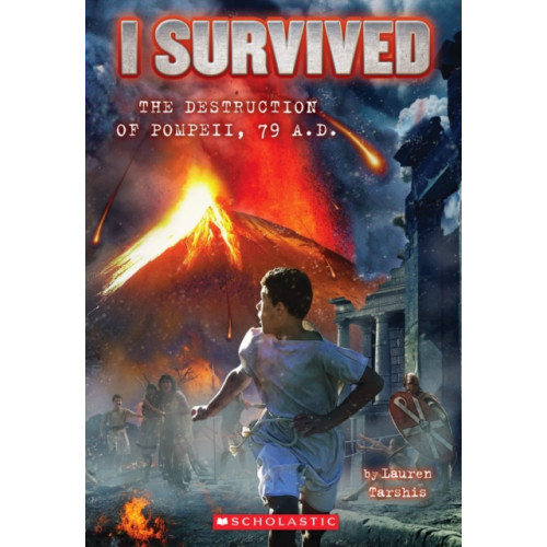 Scholastic Inc. I Survived the Destruction of Pompeii, AD 79 (I Survived #10) (häftad, eng)