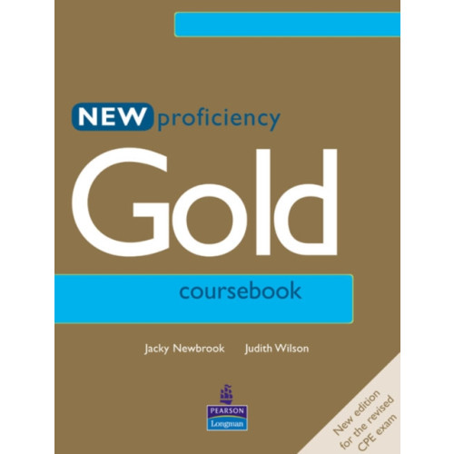 Pearson Education Limited New Proficiency Gold Course Book (häftad, eng)