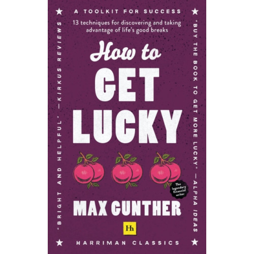 Harriman House Publishing How to Get Lucky (häftad, eng)