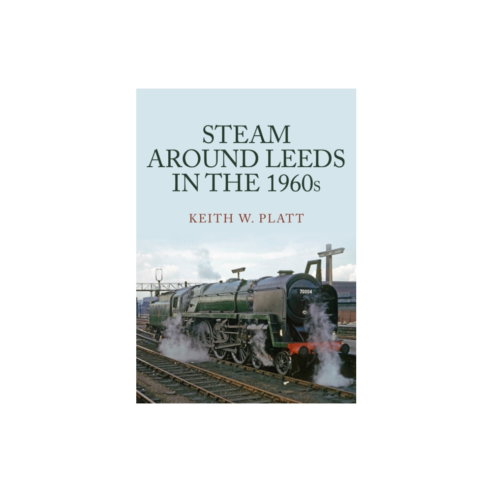 Produktbild för Steam Around Leeds in the 1960s (häftad, eng)