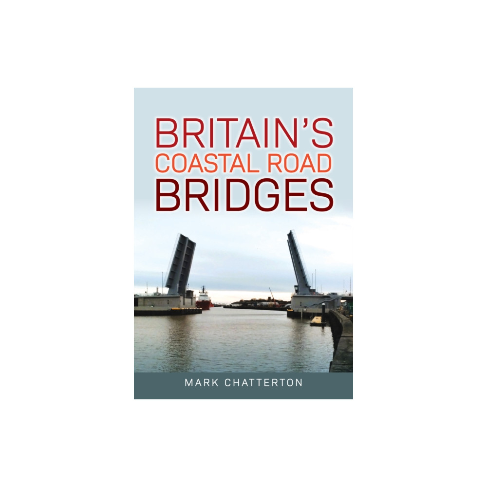Produktbild för Britain's Coastal Road Bridges (häftad, eng)