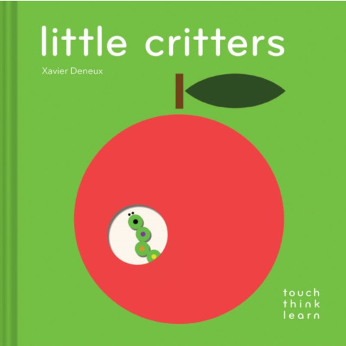 Chronicle Books TouchThinkLearn: Little Critters (bok, board book, eng)