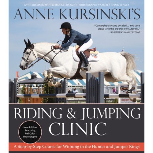 Trafalgar Square Anne Kursinski's Riding and Jumping Clinic (häftad, eng)