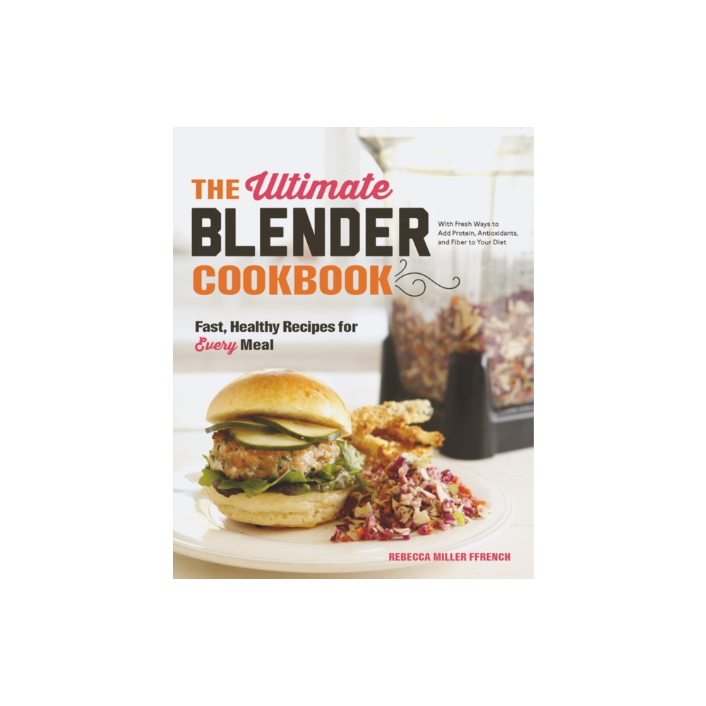 Produktbild för The Ultimate Blender Cookbook (inbunden, eng)
