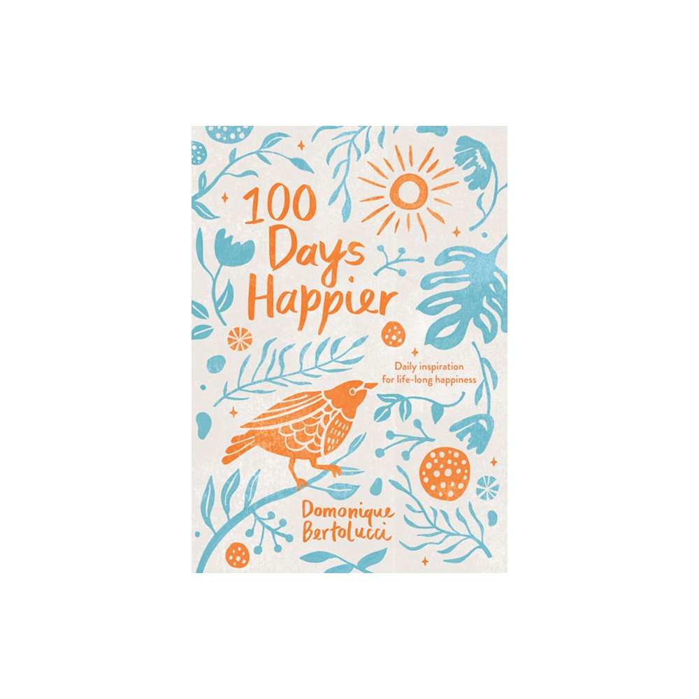 Produktbild för 100 Days Happier (inbunden, eng)