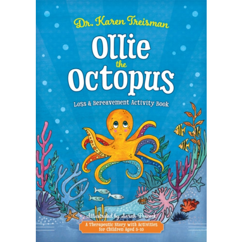 Jessica kingsley publishers Ollie the Octopus Loss and Bereavement Activity Book (häftad, eng)