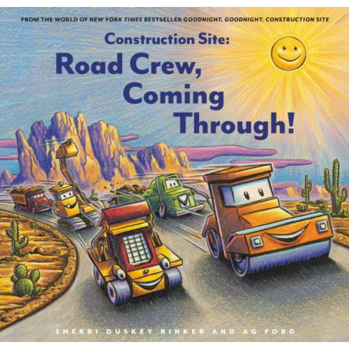 Chronicle Books Construction Site: Road Crew, Coming Through! (inbunden, eng)