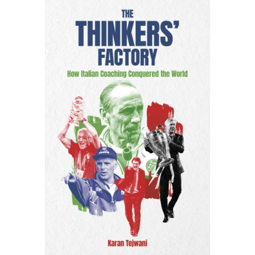 Pitch Publishing Ltd The Thinkers' Factory (inbunden, eng)