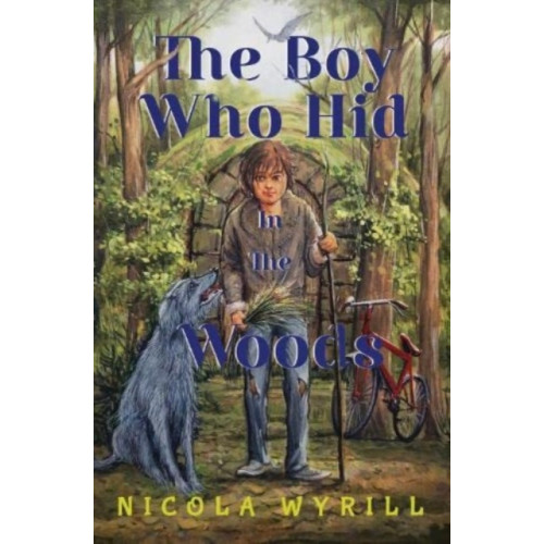 Pegasus Elliot Mackenzie Publishers The Boy Who Hid In The Woods (häftad, eng)