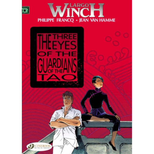 Cinebook Ltd Largo Winch 11 - The Three Eyes of the Guardians of the Tao (häftad, eng)