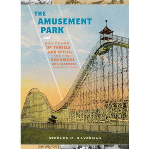 Black Dog & Leventhal Publishers Inc The Amusement Park (inbunden, eng)