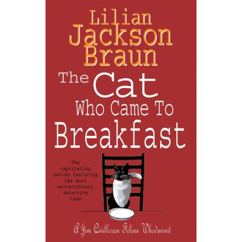 Headline Publishing Group The Cat Who Came to Breakfast (The Cat Who… Mysteries, Book 16) (häftad, eng)