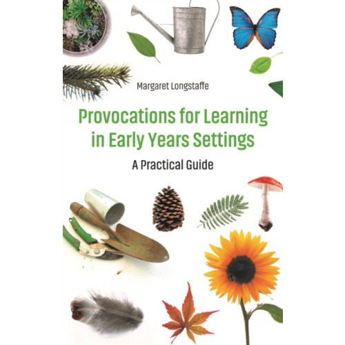 Jessica kingsley publishers Provocations for Learning in Early Years Settings (häftad, eng)