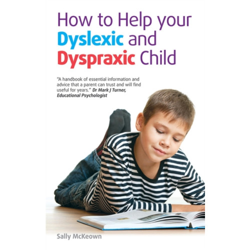 Hodder & Stoughton How to help your Dyslexic and Dyspraxic Child (häftad, eng)
