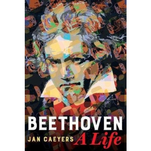 University of california press Beethoven, A Life (inbunden, eng)