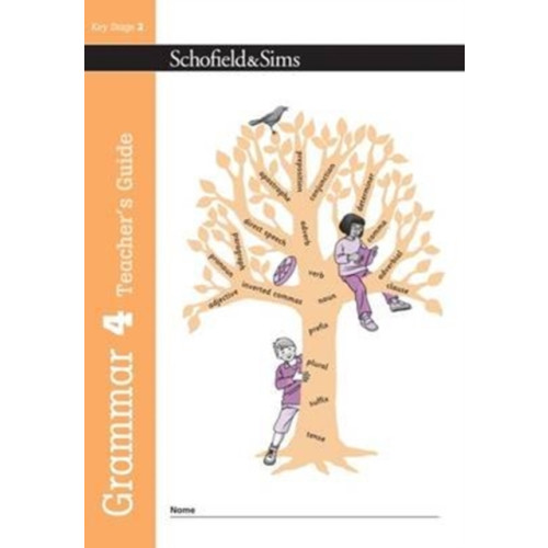 Schofield & Sims Ltd Grammar 4 Teacher's Guide (häftad, eng)