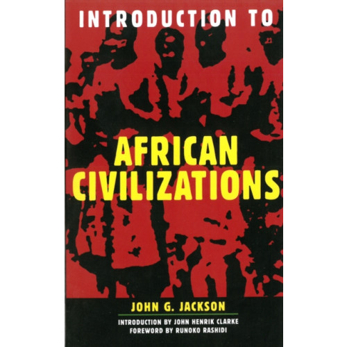 Citadel Press Inc.,U.S. Introduction To African Civilizations (häftad, eng)