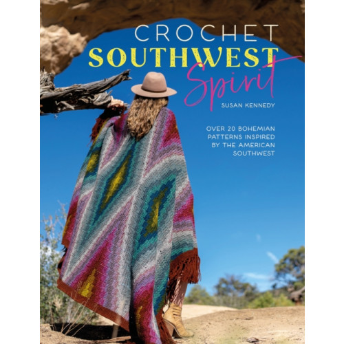 David & Charles Crochet Southwest Spirit (häftad, eng)