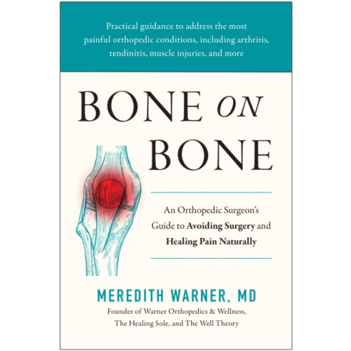 BenBella Books Bone on Bone (inbunden, eng)