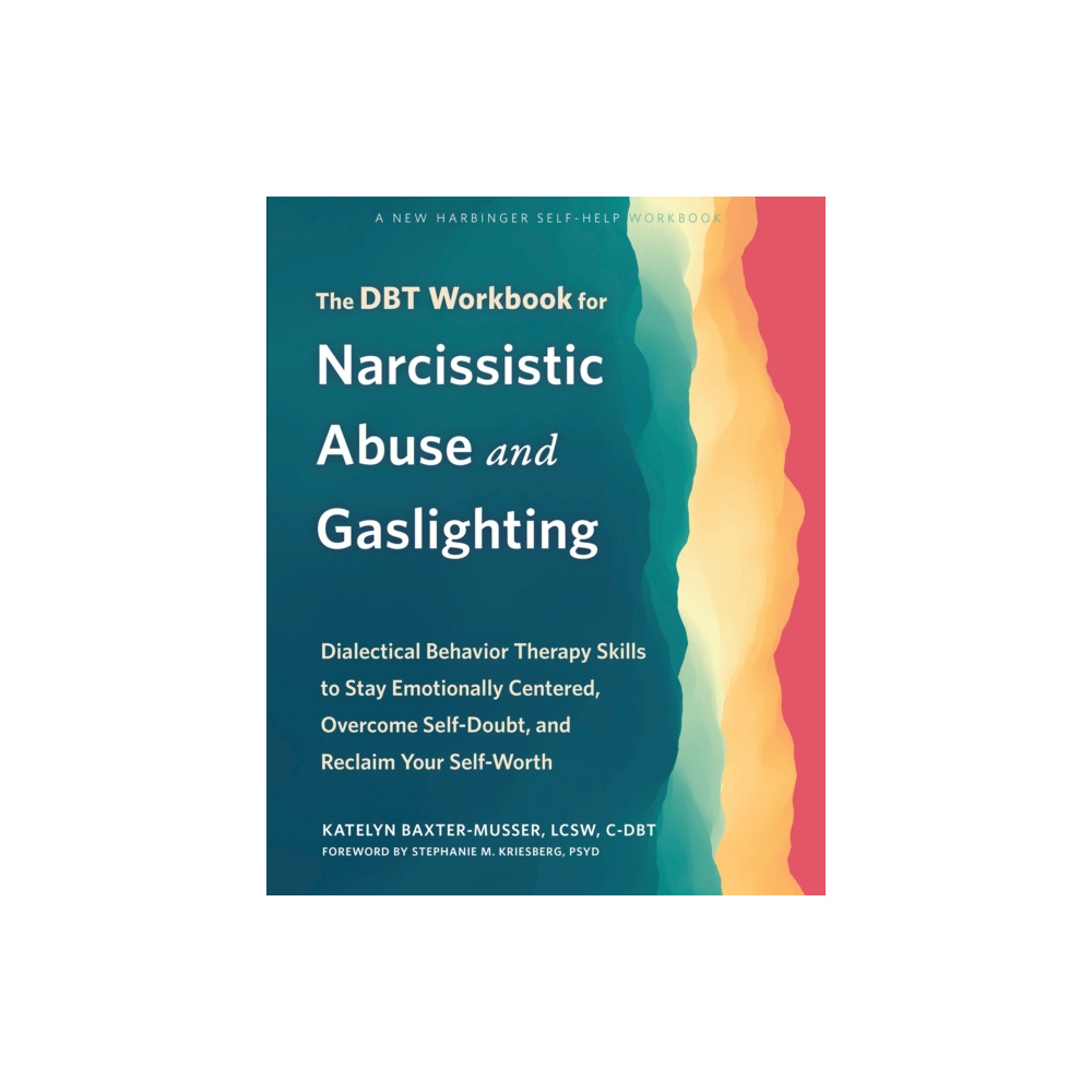 Produktbild för The DBT Workbook for Narcissistic Abuse and Gaslighting (häftad, eng)