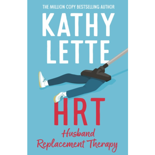 Bloomsbury Publishing PLC HRT: Husband Replacement Therapy (häftad, eng)