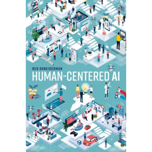 Oxford University Press Human-Centered AI (inbunden, eng)