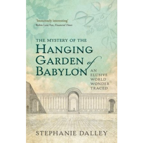 Oxford University Press The Mystery of the Hanging Garden of Babylon (häftad, eng)