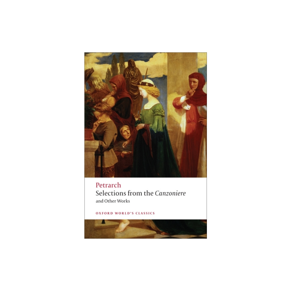Produktbild för Selections from the Canzoniere and Other Works (häftad, eng)