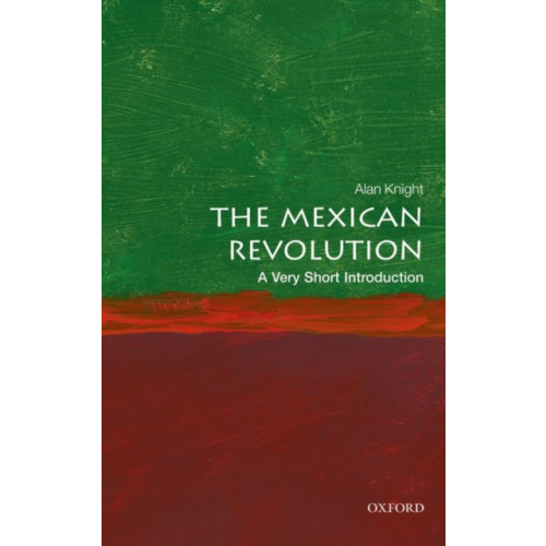 Oxford University Press The Mexican Revolution: A Very Short Introduction (häftad, eng)