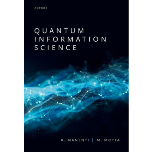 Oxford University Press Quantum Information Science (inbunden, eng)