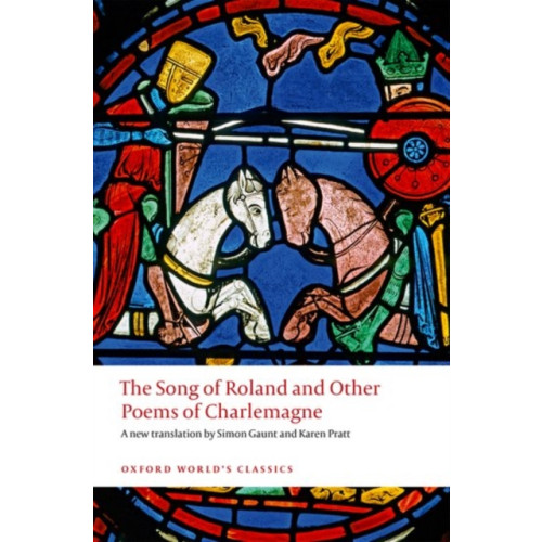 Oxford University Press The Song of Roland and Other Poems of Charlemagne (häftad, eng)