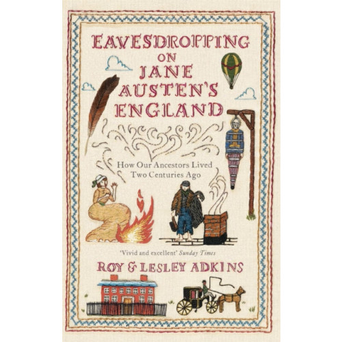 Little, Brown Book Group Eavesdropping on Jane Austen's England (häftad, eng)