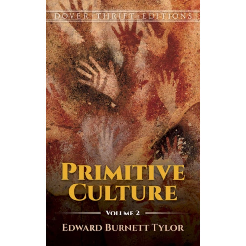 Dover publications inc. Primitive Culture Volume 2 (häftad, eng)